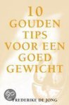 [{:name=>'F. de Jong', :role=>'A01'}] - 10 Gouden Tips Voor Een Goed Gewicht