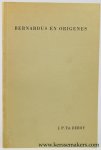 Deroy, J.P. Th. - Bernardus en Origenes. Enkele opmerkingen over de invloed van Origenes op St Bernardus' Sermones super Cantica canticorum.