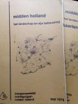 Redactie - 2 Delen in 1 band: Midden Holland. Het landschap en zijn bebouwing. Deel 1. Ruimtelijke opbouw van het landschap em Deel 2. Ruimtelijke opbouw van de bebouwing.