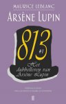 Maurice Leblanc - Arsène Lupin 4 deel 1 - Het dubbelleven van Arsène Lupin 813 #1