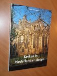 Burger, M.J. - Kerken in Nederland en Belgie