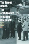 S. Jacobs - The Wrong House the Architecture of Alfred Hitchcock