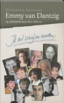 Emmy A. van Dantzig - Ik Wil Schrijver Worden