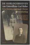 C. Heller - De oorlogsbrieven van Unteroffizier Carl Heller geschreven tijdens de Eerste Wereldoorlog