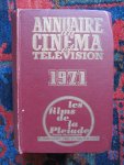  - ANNUAIRE DU CINÉMA ET DE LA TÉLÉVISION 1971