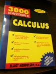 Mendleson, Elliot, Ph.D. - 3000 Solved Problems in Calculus