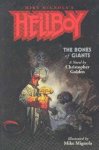 Golden, Christopher & Mignola, Mike - Hellboy - The Bones Of Giants