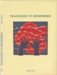 Frank, Edjo - Tragedies to remember: Kleine Joodse gedichten over wanhoop en hoop / Short Jewish poems of despair and hope Frank, Edjo - Tragedies to remember: Kleine Joodse gedichten over wanhoop en hoop / Short Jewish poems of despair and hope