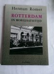 Romer, Herman - Rotterdam in mobilisatietijd
