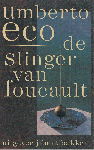Eco, Umberto - Slinger van Foucault