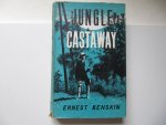 Ernest Benskin - Jungel Castaway