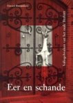 ROOIJAKKERS, GERARD - Eer en schande. Volksgebruiken  van het oude Brabant