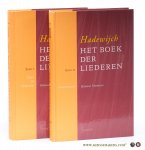 Hadewijch / Herman Vekeman. - Hadewijch. Het boek der liederen. Text en vertaling. & Commentaar (2 volumes).
