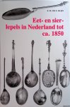 Klijn, E.M.CH.F. - Eet en sierlepels in Nederland tot ca 1850