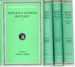 APPIAN - Appian's Roman History - With an English translation by Horace White - In four volumes. [4-volume set].