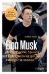 Ashlee Vance - Elon Musk