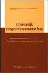 Theo Boer - CHRISTELIJK ZORGONDERNEMERSCHAP