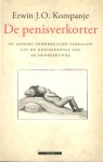 Kompanje, Erwin J.O. - De penisverkorter en andere opmerkelijke verhalen uit de geschiedenis van de geneeskunde