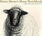Kenneth Clark - Henry Moore's Sheep Sketchbook