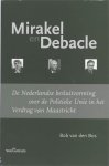 B. van den Bos - Mirakel en Debacle