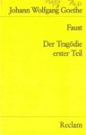 Johann Wolfgang Von Goethe - Faust Der Tragödie Erster Teil