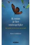 Roos Schlikker - Ik wens je het onmogelijke Roos Schlikker - Ik wens je het onmogelijke