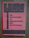 Lenin - Der "Radikalismus" die Krankenheit des Kommunismus [Elementarbücher des Kommunismus 9]