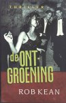 Kean, R. - De ontgroening