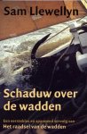 S. Llewellyn - Schaduw Over De Wadden S. Llewellyn - Schaduw Over De Wadden