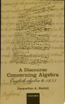 Jacqueline A. Stedall - A Discourse Concerning Algebra