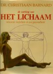 Barnard, Christiaan - De werking van het lichaam