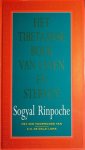 Sogyal Rinpoche - Het Tibetaanse boek van leven en sterven