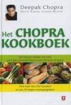 Chopra, Deepak / Simon, David / Backer, Leanne - Het Chopra-kookboek / Een nieuwe manier van eten voor een optimale balans tussen lichaam en geest