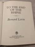 Bernard Levin - To the end of the Rhine