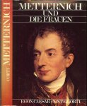 Egon Caesar Conte Corti - Metternich und die Frauen