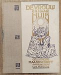 ROGGE, ELIS.M. [RED.]. - De vrouw en haar huis - Geïllustreerd maandschrift - Vijftiende  jaargang, 1920 - 1921.