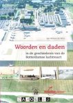 Jan Willem de Wijn - Woorden en daden in de geschiedenis van de Rotterdamse luchtvaart