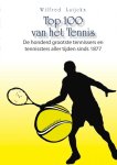 Wilfred Luijckx - Top 100 van het tennis