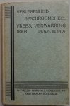 Berndt G H - Verlegenheid Beschroomdheid Vrees Verwarring en de middelen tot radicale genezing