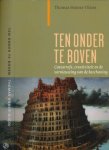 Homer-Dixon, Thomas - Ten Onder Te Boven: Catastrofe, creativiteit en de vernieuwing van de beschaving