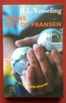 wesseling, h.l. - frans met de fransen: kleine bijdragen tot de frankrijkkunde