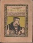 GHELDERODE, MICHEL DE - L'Histoire comique de Keizer Karel telle que la perpétuèrent jusqu'a nos jours les gens de Brabant et de Flandre