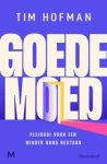Tim Hofman - Goede moed