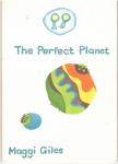 Giles, Maggi - The Perfect Planet