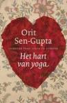 Sen-Gupta, Orit - Het hart van yoga / leidraad voor leven en sterven