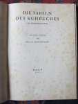  - DIE FABELN DES KUHBUCHES in übertragung. Mit einem Vorwort von Prof. Dr. Aron Freimann.