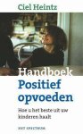 Heintz, Ciel - Handboek Positief Opvoeden