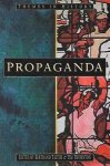 TAITHE Bertrand, THORNTON Tim (ed.) - Propaganda. Political rhetoric and Identity 1300-2000
