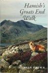 Hamish M. Brown - Hamish's Groats End Walk One Man & His Dog on a Hill Route Through Britain & Ireland