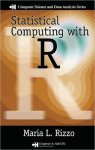 Maria L. Rizzo - Statistical Computing with R